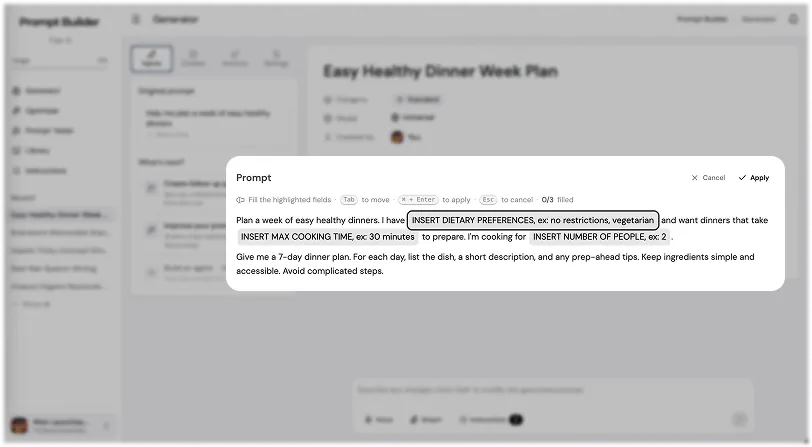 Prompt Builder workspace filling highlighted placeholder fields inside the generated prompt with Fill fields